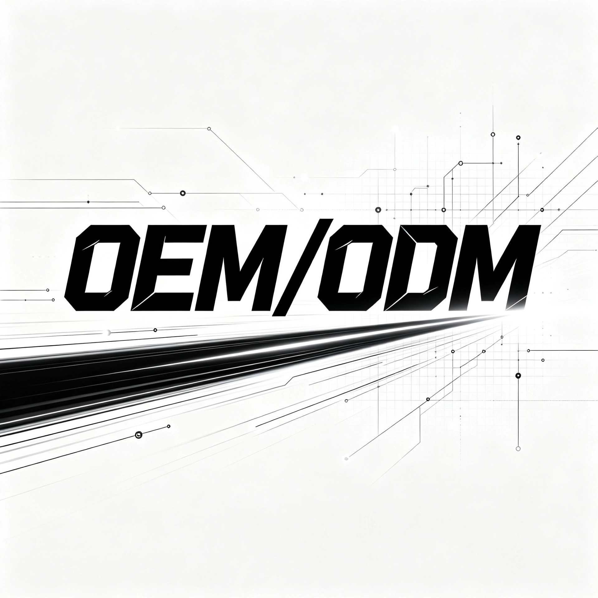 OEM & ODM